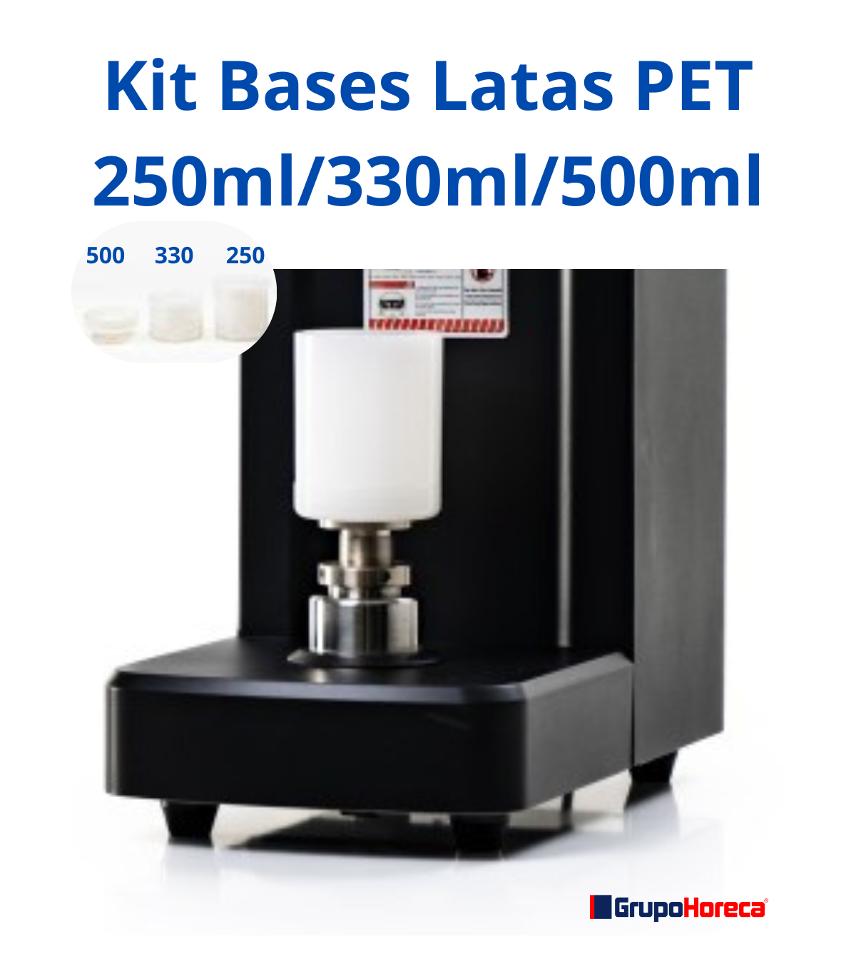 Elige las Bases para latas PET - Sellador CierraLatas Automático